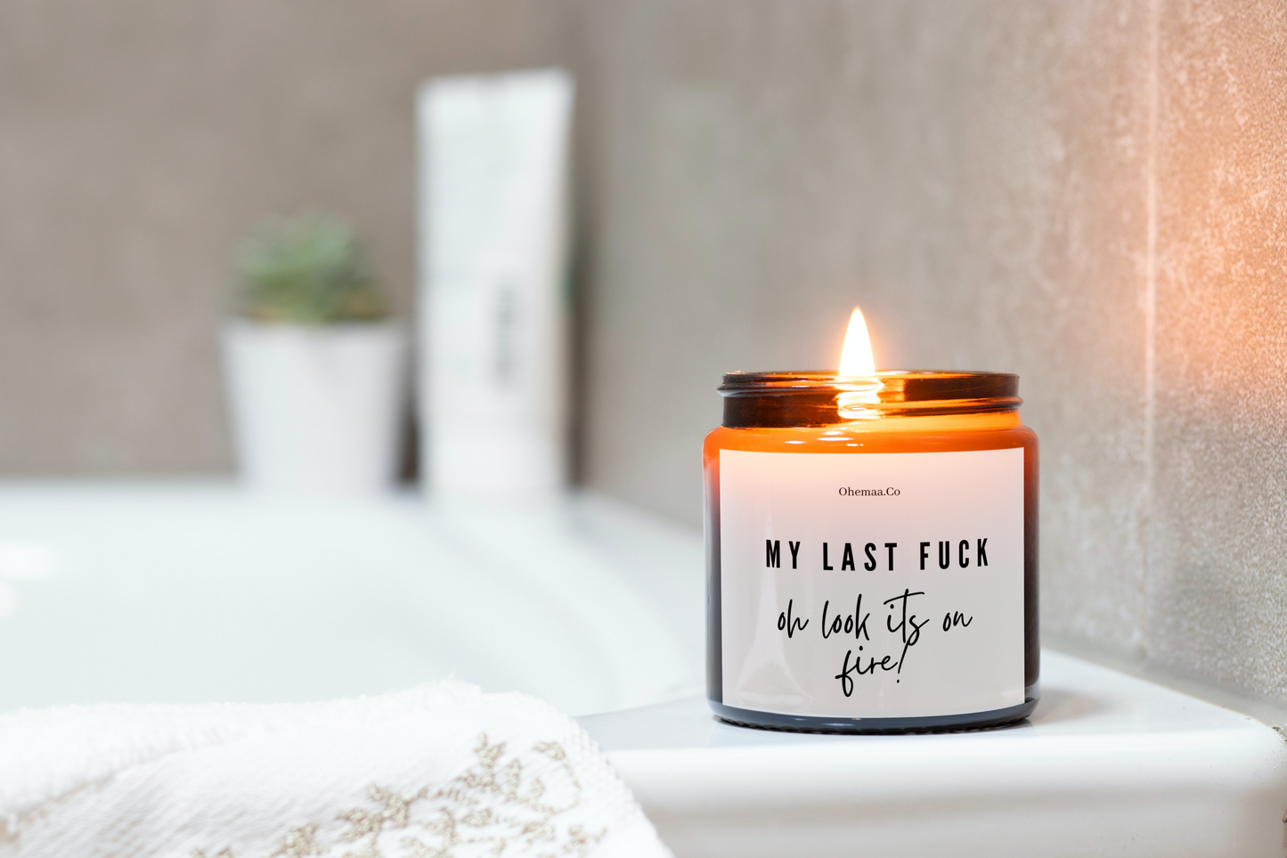 my last fuck candle