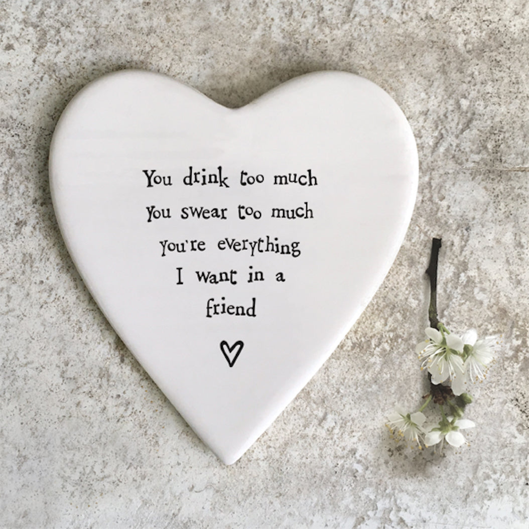 You Drink Too Much - Friendship Coaster